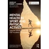 KNYGA Robert J Schinke Mental Health in Sport and Physical Activity