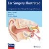 KNYGA Robert K Jackler Ear Surgery Illustrated