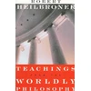 KNYGA Robert L Heilbroner Teachings from the Worldly Philosophy