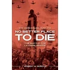 KNYGA Robert M Murphy No Better Place to Die