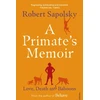 KNYGA Robert M Sapolsky Primate's Memoir