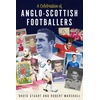 KNYGA Robert Marshall Celebration of Anglo-Scottish Footballers