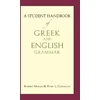 KNYGA Robert Mondi A Student Handbook of Greek and English Grammar