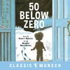 KNYGA Robert N Munsch 50 Below Zero