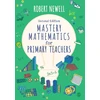 KNYGA Robert Newell Mastery Mathematics for Primary Teachers