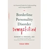 KNYGA Robert O Friedel Borderline Personality Disorder Demystified, Revised Edition