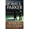 KNYGA Parker Rough Weather (A Spenser Mystery)