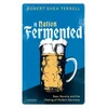 KNYGA Robert Shea Terrell Nation Fermented