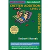 KNYGA Robert Stanek Math Superstars Addition Level 2, Library Hardcover Edition