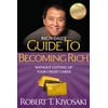 KNYGA Robert T Kiyosaki Rich Dad's Guide to Becoming Rich Without Cutting Up Your Credit Cards