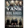 KNYGA Robert W Black Yank and Rebel Rangers