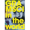 KNYGA Roberto M Dainotto Gramsci in the World