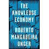 KNYGA Roberto Mangabeira Unger Knowledge Economy
