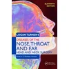 KNYGA Robin Blair Logan Turner's Diseases of the Nose, Throat and Ear, Head and Neck Surgery
