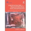 KNYGA Robin S Brown Groundwork for a Transpersonal Psychoanalysis