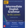 KNYGA Robin Torres Gouzerh Practice Makes Perfect: Intermediate English Grammar for ESL Learners, Third Edition