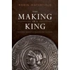 KNYGA Robin Waterfield The Making of a King