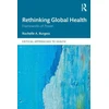 KNYGA Rochelle A Burgess Rethinking Global Health