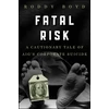 KNYGA Roddy Boyd Fatal Risk