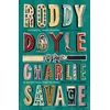 KNYGA Roddy Doyle Charlie Savage