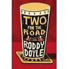 KNYGA Roddy Doyle Two for the Road