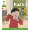 KNYGA Roderick Hunt Oxford Reading Tree Biff, Chip and Kipper Stories Decode and Develop: Level 2: Hush!