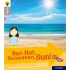 KNYGA Roderick Hunt Oxford Reading Tree Explore with Biff, Chip and Kipper: Oxford Level 1: Sun Hat, Sunscreen, Sun!