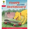 KNYGA Roderick Hunt Oxford Reading Tree: Level 4: Decode and Develop Floppy and the Skateboard