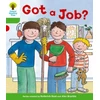 KNYGA Roderick Hunt Oxford Reading Tree: Level 2 More a Decode and Develop Got a Job?