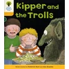 KNYGA Roderick Hunt Oxford Reading Tree: Level 5: More Stories C: Kipper and the Trolls