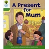 KNYGA Roderick Hunt Oxford Reading Tree: Level 2: First Sentences: A Present for Mum