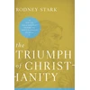 KNYGA Rodney Stark Triumph of Christianity