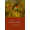 KNYGA Roger Druitt Observing Nature's Secret