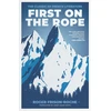 KNYGA Roger Frison Roche First on the Rope