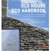KNYGA Roger Hunt Old House Eco Handbook, A Practical Guide to Retrofitting for Energy Efficiency and Sustainability