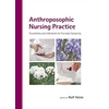 KNYGA Rolf Heine Editor Anthroposophic Nursing Practice