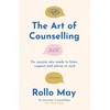 KNYGA Rollo May Art of Counselling, For anyone who needs to listen, support and advise at work