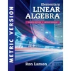 KNYGA Ron Larson Elementary Linear Algebra, International Metric Edition