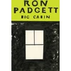 KNYGA Ron Padgett Big Cabin