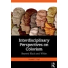 KNYGA Ronald E Hall Interdisciplinary Perspectives on Colorism