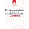 KNYGA Ronald Geelen Het signaleringsplan in de zorg voor kwetsbare ouderen bij dementie