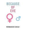 KNYGA Rondavid Gold Because of Eve