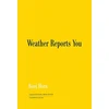 KNYGA Roni Horn: Weather Reports You (2022)