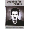 KNYGA Roque Dalton Looking for Trouble