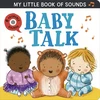 KNYGA Rosamund Lloyd My Little Book of Sounds: Baby Talk
