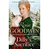 KNYGA Rosie Goodwin Dilly's Sacrifice