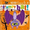 KNYGA Rosie Greening Never Touch a Grumpy Bat!