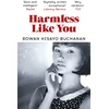 KNYGA Rowan Hisayo Buchanan Harmless Like You