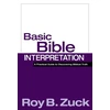 KNYGA Roy B Zuck Basic Bible Interpretation