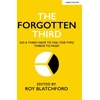 KNYGA Roy Blatchford Forgotten Third: Do one third have to fail for two thirds to succeed?